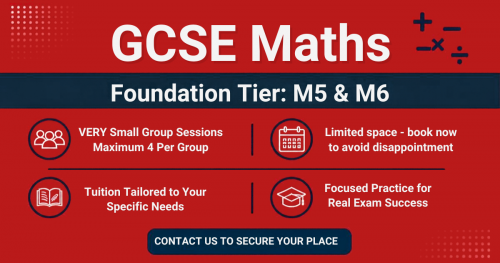 GCSE Foundation Maths: M5 & M6